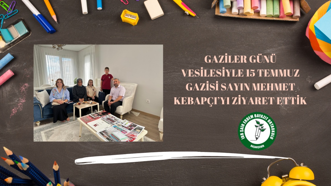 Gaziler Gününde 15 Temmuz Gazisi Sayın Mehmet Kebapçı'yı Ziyaret Ettik